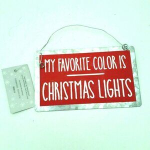 Metal Ornament My Favorite Color is Christmas Lights by Collins
